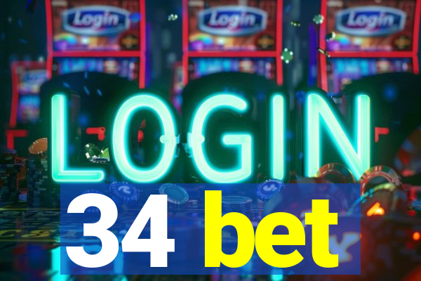 34 bet